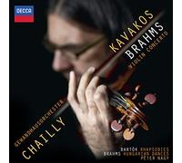 Leonidas Kavakos Gewandhausorchester Leipzig Riccardo Chailly Peter Nagy - Brahms: Violin Concerto; Hungarian Dances; Bartk: Rhapsodies