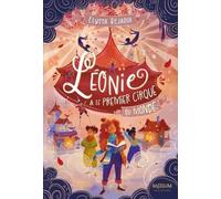 Léonie et le Premier Cirque du Monde