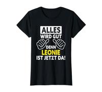 Leonie ist jetzt da - Funny Leonie Saying Value Graphic T-Shirt, Women, Black, S