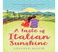 Leonie Mack A Taste of Italian Sunshine Hardback Book Leonie Mack Multicolor