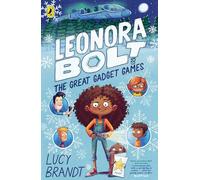 Leonora Bolt: The Great Gadget Games: 4 (Leonora Bolt: Secret Inventor, 4)