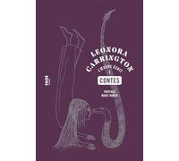 Leonora Carrington, Contes - L'oeuvre écrit I