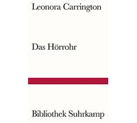 Leonora Carrington Tilman Spen Das Hörrohr: Roman (Bibliothek Suhrk (Paperback)