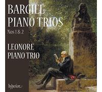 Leonore Piano Trio - Bargiel: Piano Trios Nos 1 & 2