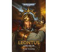 Games Workshop Leontus: Lord Solar (Hardback)