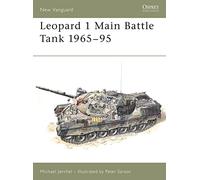 Leopard 1 Main Battle Tank 1965-95: Main Battle Tank 1965-1995: No. 16 (New Vanguard)