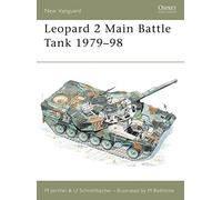 Leopard 2 Main Battle Tank 1979-98 - New Vanguard No. 24 - Osprey Publishing