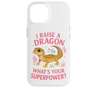 Leopard Gecko I Raise A Dragon What's Your Superpower? Case for iPhone 14
