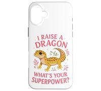 Leopard Gecko I Raise A Dragon What's Your Superpower? Case for iPhone 16 Plus