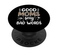 Leopard Good Moms Say Bad Words, Funny Mother Mom Humor PopSockets Adhesive PopGrip