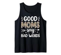 Leopard Good Moms Say Bad Words, Funny Mother Mom Humor Tank Top