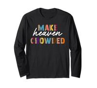 Leopard Make Heaven Crowded Quotes Christians Long Sleeve T-Shirt