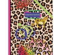 Leopard Print Composition Notebook: Colorful College Ruled - wide lined - 110 Pages - 7,5x9,25 - back to school fall collection: Vibrant and unique ... for School, Fall Collection, Girls & Women