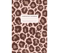 Leopard Print Composition Notebook: Mob Wife Aesthetic - 6x9 College Ruled Notebook for Notes