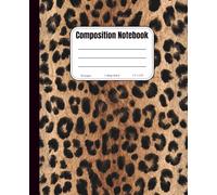 Leopard Print School Notebook | College Ruled Composition Book | Stylish Animal Print Journal for Teens and Teachers: 110 Lined Pages | 7.5 x 9.25 in ... Daily Writing, Journaling, and Class Notes