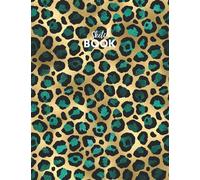 Leopard Print Sketch Book: A Large Blank Drawing Book For Writing, Painting, Sketching Or Doodling, 108 Pages, 8.5" X 11". A Blank Journal For Kids, Teens And Adults Who Love To Draw