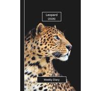 Leopard Weekly Diary 2026: A gorgeous Week View Planner (spread across 2 pages). It's an ideally sized (6"x9") big cat journal in a large print ... pages. Great gift for friends and family.
