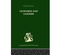 Leopards and Leaders: Constitutional Politics among a Cross River People