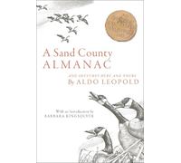 A Sand County Almanac: And Sketched Here and There