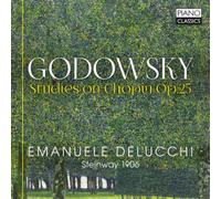 Emanuele Delucchi - Godowsky: Studies On Chopin Op.25