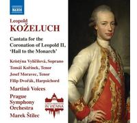 Leopold Kozeluc Kozeluch: Cantata for the Coronation of Leopold (CD) (US IMPORT)