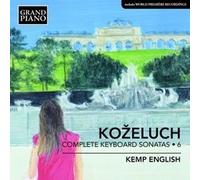 Kemp English - Kozeluch: Keyboard Sonatas 6