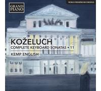 Kemp English - Leopold Ko eluch: Complete Keyboard Sonatas, Vol. 11