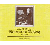 LEOPOLD MOZART: NOTENBUCH FUR WOLFGANG PIANO