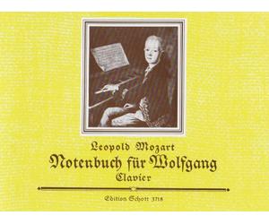 LEOPOLD MOZART: NOTENBUCH FUR WOLFGANG PIANO