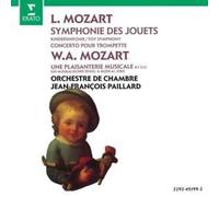 Leopold Mozart: Toy Symphony / Concerto for trumpet, horns, strings and harpsichord / W. A. Mozart: A Musical Joke