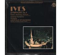 Leopold Stokowski / American Symphony Orchestra - Ives - Symphony No. 4 / Robert Browning Overture