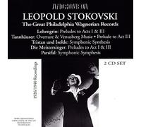 Leopold Stokowski - Leopold Stokowski conducts Wagner (1926/1940)