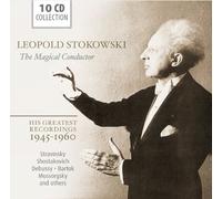 Leopold Stokowski - The Magical Conductor: His Greatest Recordings 1945-1960