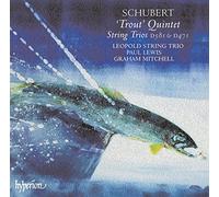 Leopold String Trio - Schubert: 'Trout' Quintet