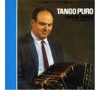 Leopoldo Federico - Tango Puro