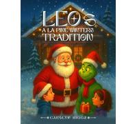 LEO'S: A LA PINE WINTERS TRADITION