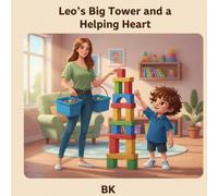 Leo's Big Tower and a Helping Heart