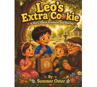 Leo's Extra Cookie: A Story About Kindness and Sharing