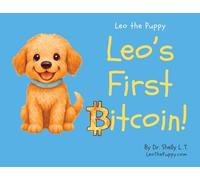 Leo's First Bitcoin!: Leo the Puppy