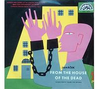 Leos Janácek - Brno State Philharmonic Orchestra , Bretislav Bakala , Jaroslav Vogel - From The House Of The Dead - Highlights From The Opera - Supraphon - SUA 10095