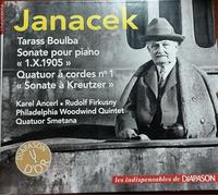 Leos Janacek - Tarass Boulba, Sonate piano 1.X.1905, Quatuor à cordes n° 1 "Sonate à Kreutzer" par Karel Ancerl, Rudolf Firkusny, Philadelphia Woodwind Quintet, Quatuor Smetana