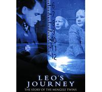 Leo's Journey: The Story of the Mengele Twins