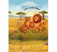 Leo's Little ''Roar'': Learning to Control Anger