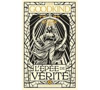 L'Épée de vérité, T6 : La Foi des Réprouvés