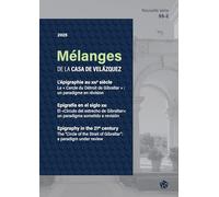 L'épigraphie au XXIe siècle: Le « Cercle du détroit de Gibraltar » : un paradigme en révision: 55-2 (Mélanges de la Casa de Velázquez)