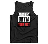 lepni.me Men's Tank Top Straight Outta Your Own Custom Text Personalized Slogan (L Black Multi Color)