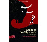 L'epopee de Gilgamesh (Folio Junior Textes classiques)