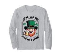 Lepre-Can You Pour Me A Drink St. Patrick's Day Irish Puns Long Sleeve T-Shirt