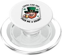 Lepre-Can You Pour Me A Drink St. Patrick's Day Irish Puns PopSockets PopGrip for MagSafe