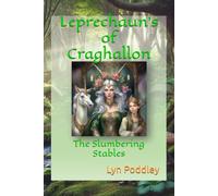 Leprechaun's of Craghallon: The Slumbering Stables